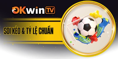 Soi kèo tỷ lệ nhà cái bóng đá OKWINTV